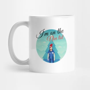 I'm on Santa's nice list - funny festive Nurse design with nurse in scrubs and Santa hat in front of a Christmas tree Mug